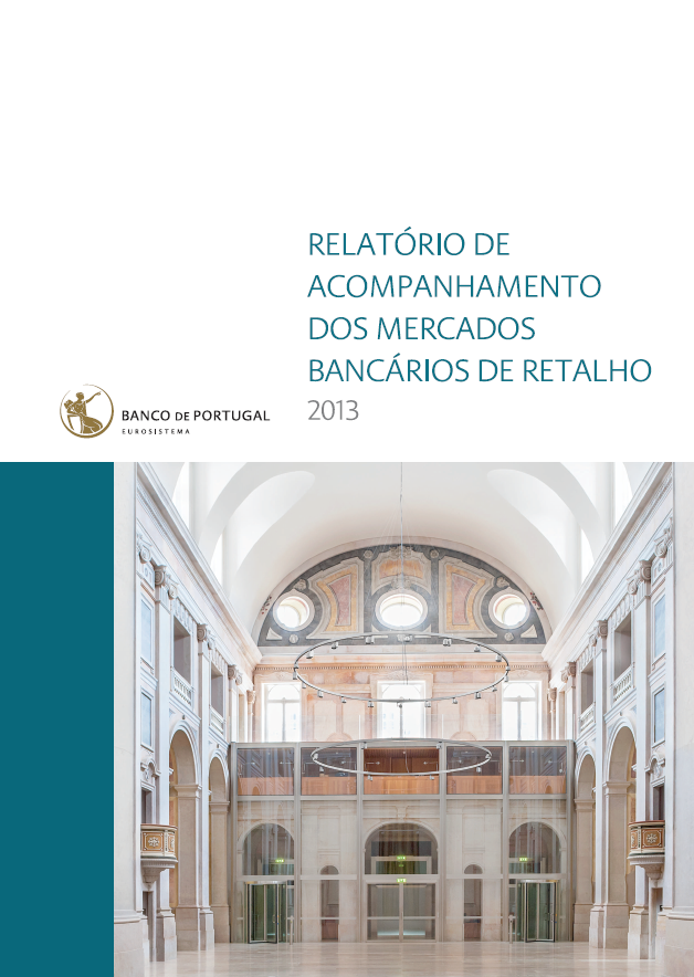 Relatório de Acompanhamento dos Mercados Bancários de Retalho (2013)