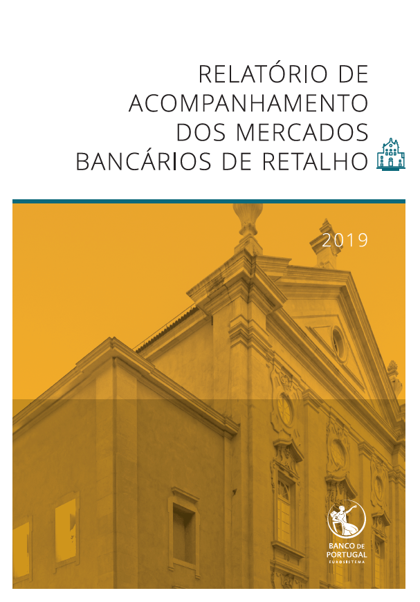 Relatório de Acompanhamento dos Mercados Bancários de Retalho de 2019