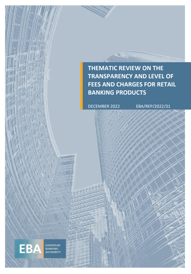 Thematic review on the transparency and level of fees and charges for retail banking products