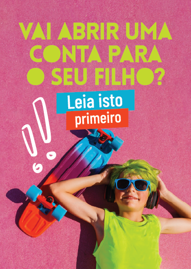 O seu filho ainda não tem conta bancária?